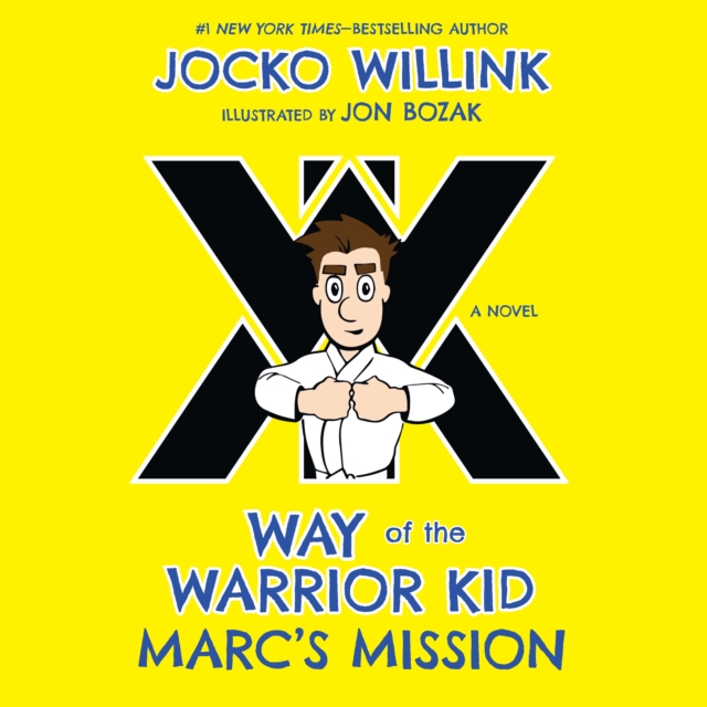 Marc's Mission : Way of the Warrior Kid (A Novel), eAudiobook MP3 eaudioBook