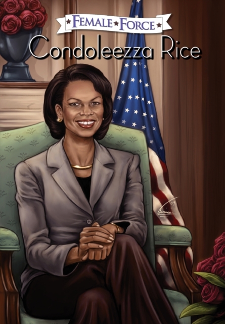Female Force : Condoleezza Rice, Paperback / softback Book