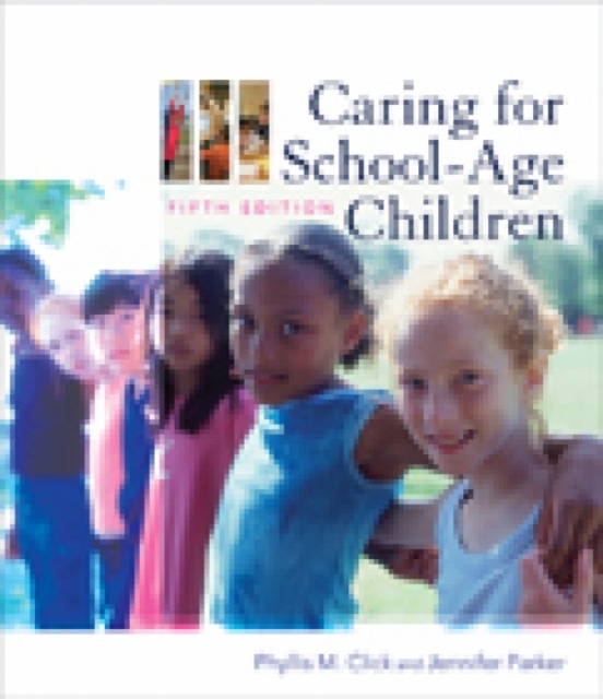 Caring for School Age Children, Paperback Book