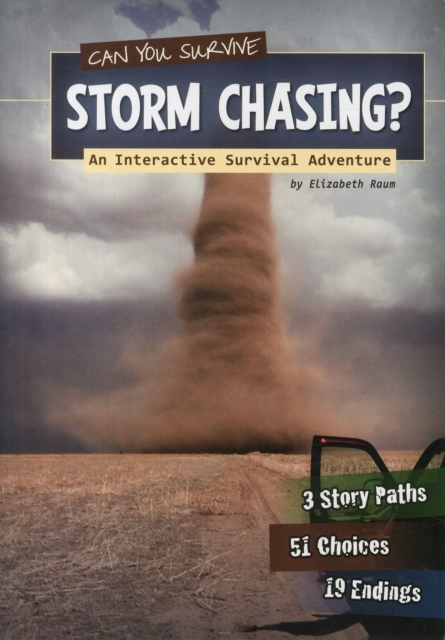 Can You Survive Storm Chasing?: an Interactive Survival Adventure (You Choose: Survival), Paperback / softback Book
