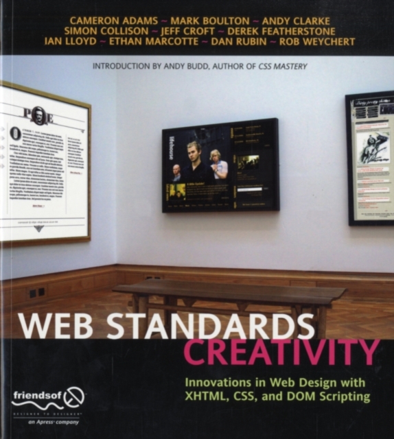 Web Standards Creativity : Innovations in Web Design with XHTML, CSS, and DOM Scripting, PDF eBook