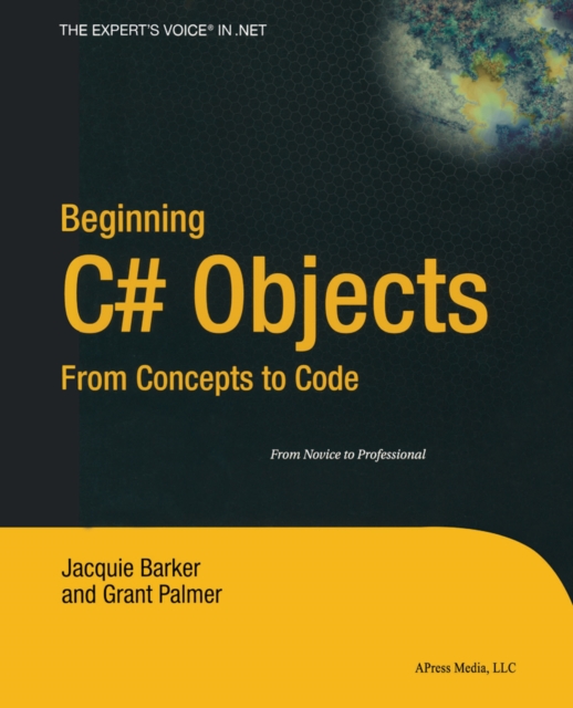 Beginning C# Objects : From Concepts to Code, PDF eBook