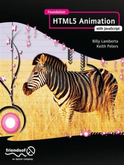 Foundation HTML5 Animation with JavaScript, Paperback / softback Book