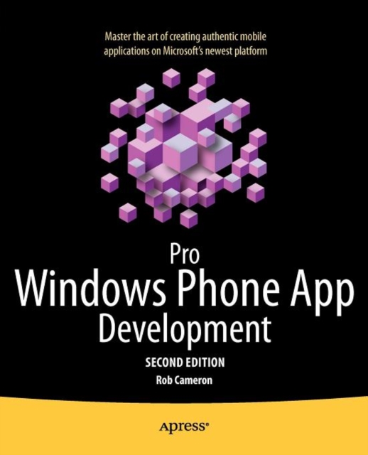 Pro Windows Phone App Development, Paperback / softback Book