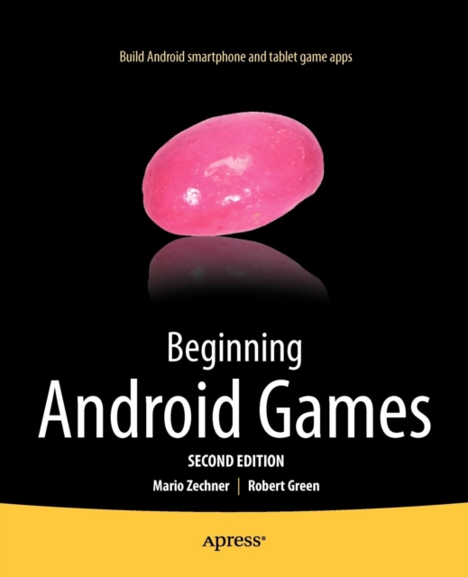 Beginning Android Games, Paperback / softback Book