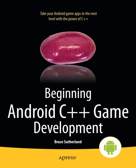 Beginning Android C++ Game Development, PDF eBook