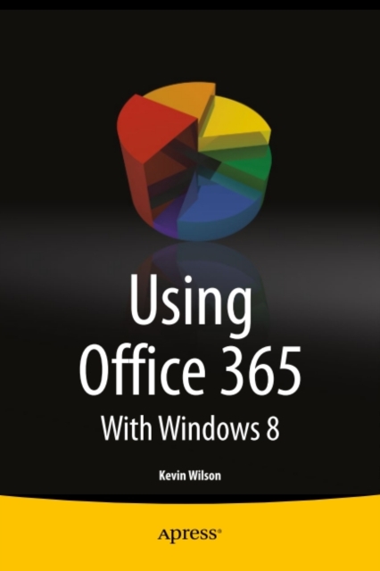 Using Office 365 : With Windows 8, PDF eBook