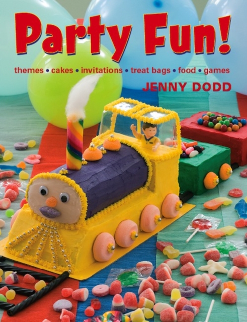 Party Fun! : Themes, cakes, invitations, treat bags, food, games, PDF eBook