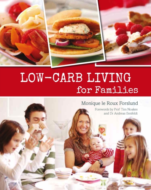 Low-carb living for families, Paperback / softback Book