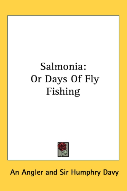 Salmonia : Or Days Of Fly Fishing,  Book
