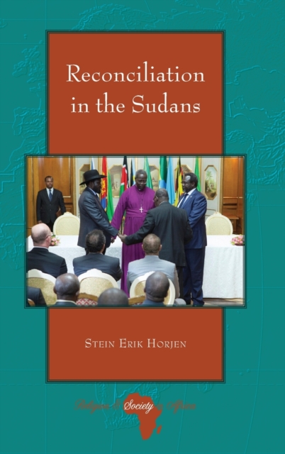 Reconciliation in the Sudans, Hardback Book