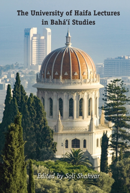 The University of Haifa Lectures in Baha'i Studies, PDF eBook