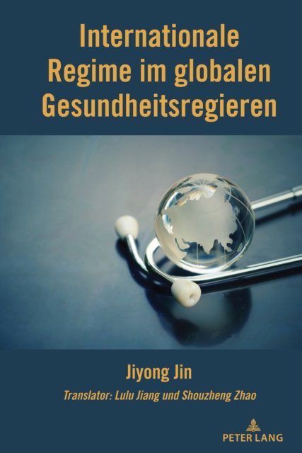 Internationale Regime im globalen Gesundheitsregieren, Hardback Book