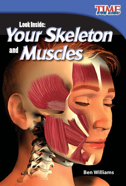 Look Inside : Your Skeleton and Muscles, PDF eBook