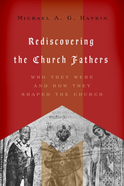 Rediscovering the Church Fathers, EPUB eBook