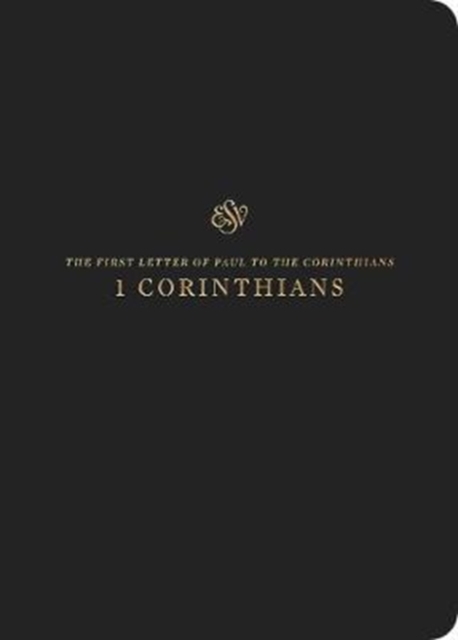 ESV Scripture Journal : 1 Corinthians (Paperback), Paperback / softback Book