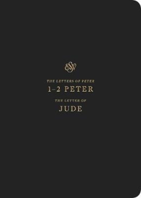 ESV Scripture Journal : 1-2 Peter and Jude (Paperback), Paperback / softback Book