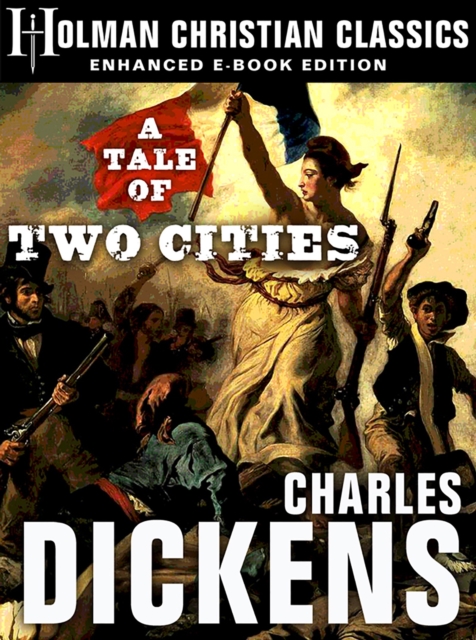 A Tale of Two Cities : Enhanced eBook Edition, EPUB eBook