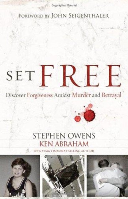 Set Free : Discover Forgiveness Amidst Murder and Betrayal, Paperback / softback Book