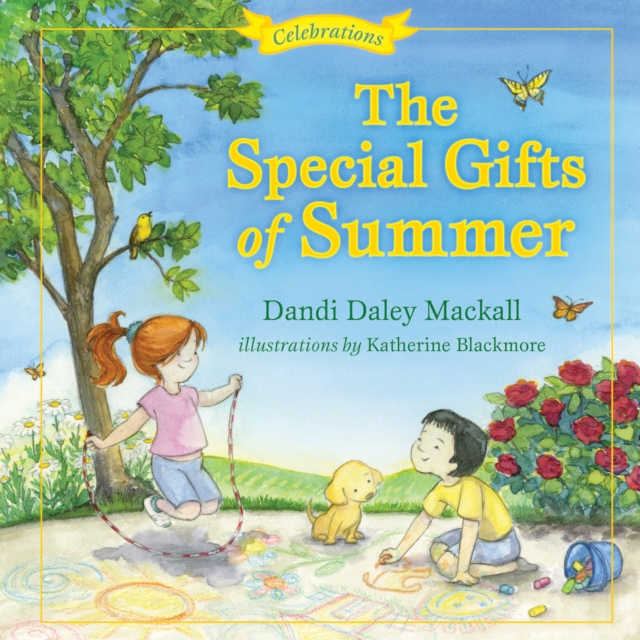 The Special Gifts of Summer : Celebrations, EPUB eBook