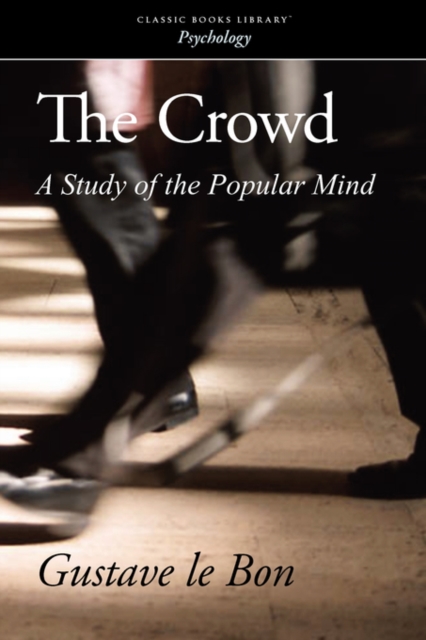 The Crowd, Paperback / softback Book