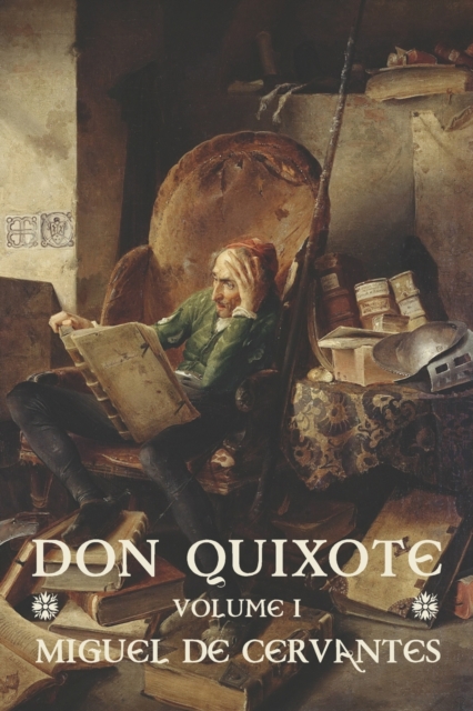 Don Quixote : Volume I, Paperback / softback Book