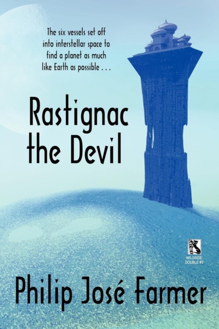 Rastignac the Devil / Despoilers of the Golden Empire (Wildside Double), Paperback / softback Book