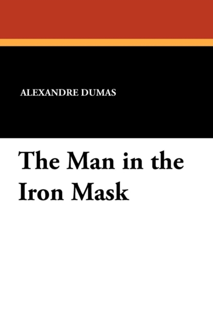 The Man in the Iron Mask, Paperback / softback Book