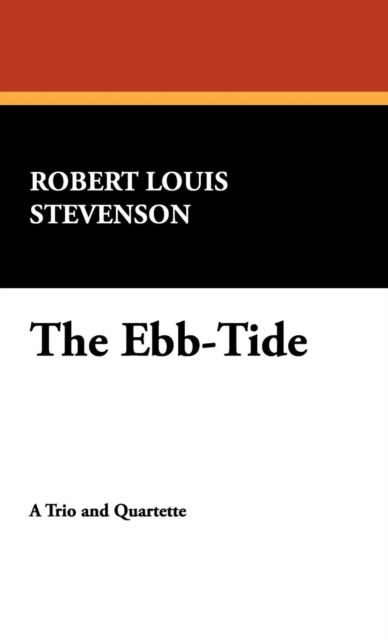 The Ebb-Tide, Hardback Book