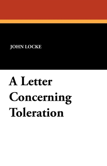 A Letter Concerning Toleration, Paperback / softback Book