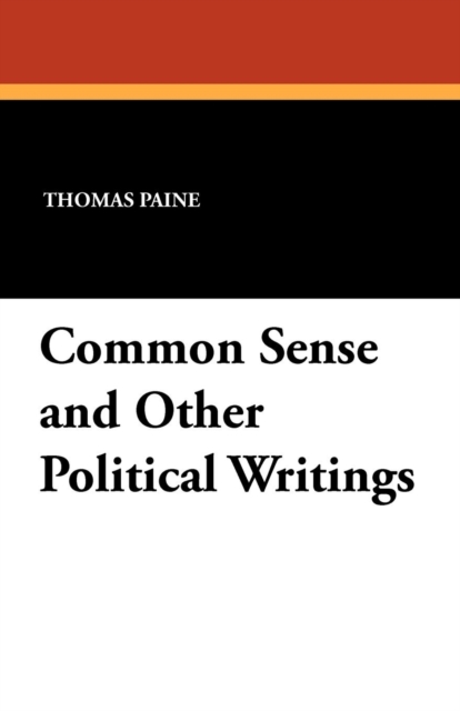 Common Sense and Other Political Writings, Paperback / softback Book