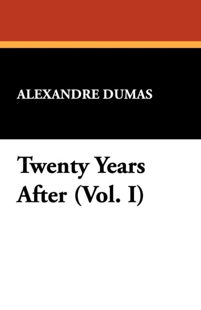 Twenty Years After (Vol. I), Paperback / softback Book