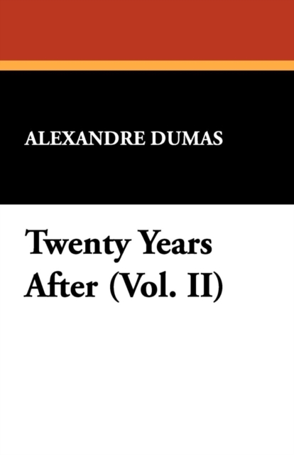 Twenty Years After (Vol. II), Paperback / softback Book