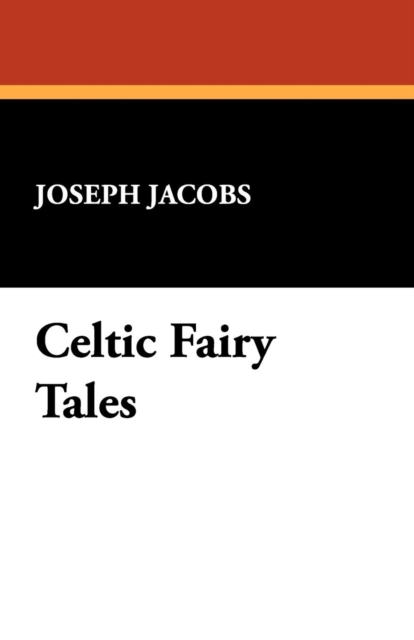 Celtic Fairy Tales, Paperback / softback Book