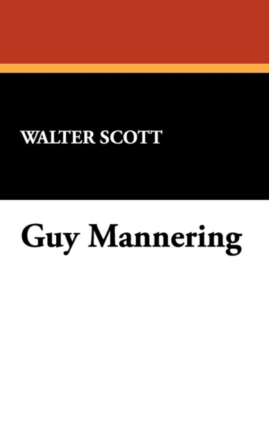 Guy Mannering, Hardback Book