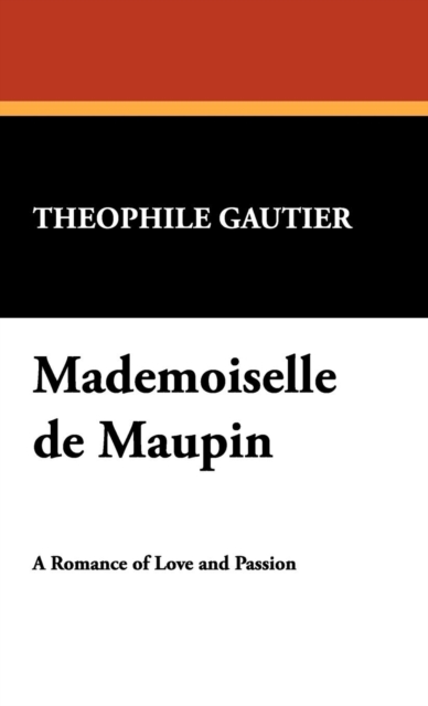 Mademoiselle de Maupin, Hardback Book