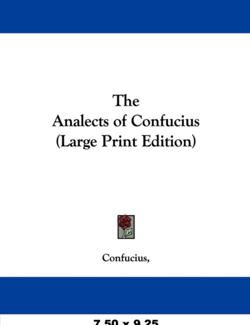 The Analects of Confucius, Paperback Book