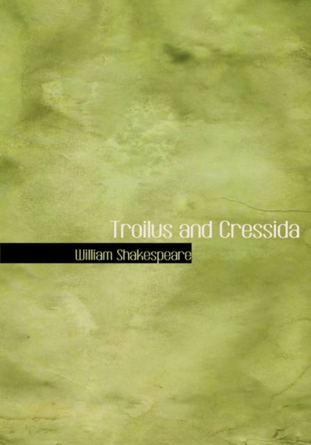 Troilus and Cressida, Paperback Book
