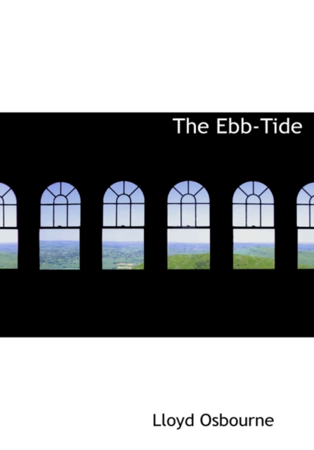 The Ebb-Tide, Paperback Book