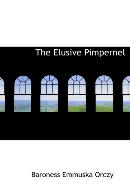 The Elusive Pimpernel, Paperback Book