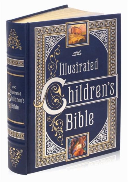 The Illustrated Children's Bible (Barnes & Noble Collectible Editions), Hardback Book