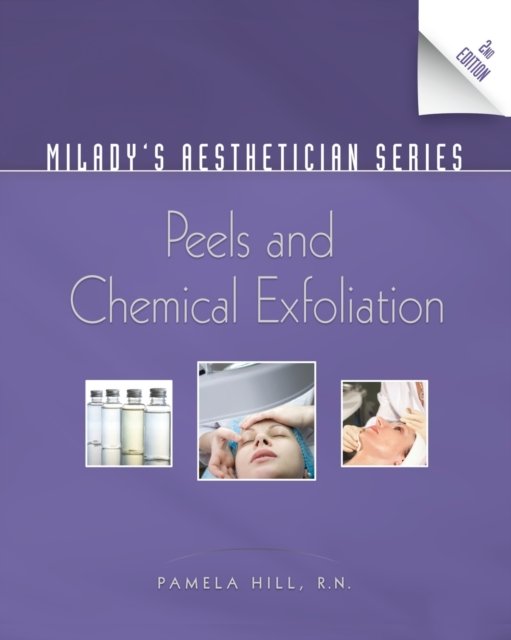 Milady's Aesthetician Series : Peels and Chemical Exfoliation, Paperback / softback Book