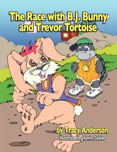The Race with B.J. Bunny and Trevor Tortoise, Paperback / softback Book