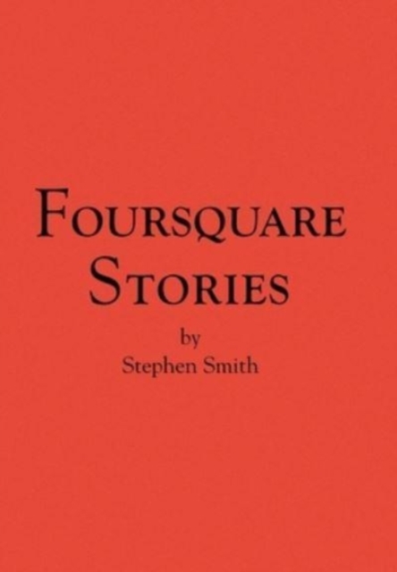 Foursquare Stories, Hardback Book