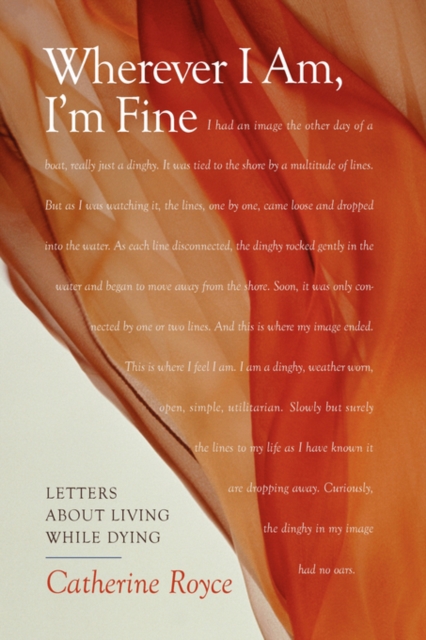 Wherever I Am, I'm Fine, Paperback / softback Book