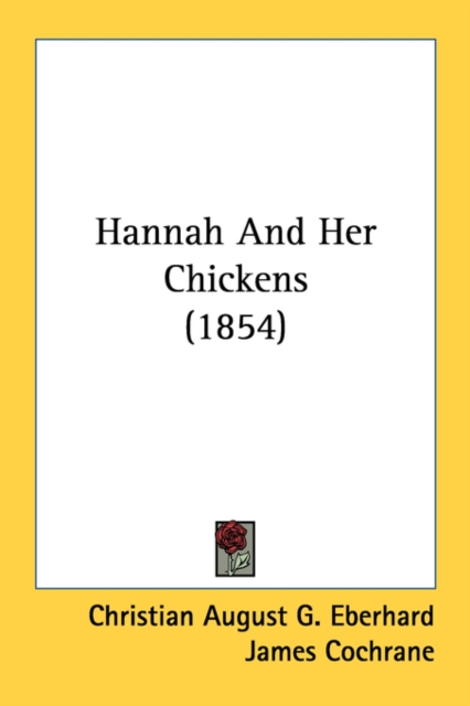 Hannah And Her Chickens (1854), Paperback Book