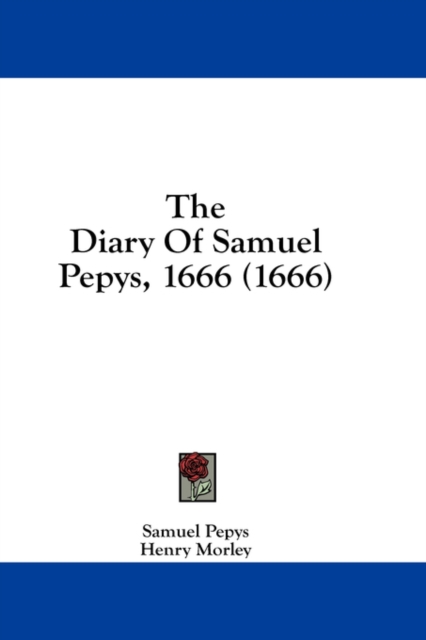 The Diary Of Samuel Pepys, 1666 (1666),  Book