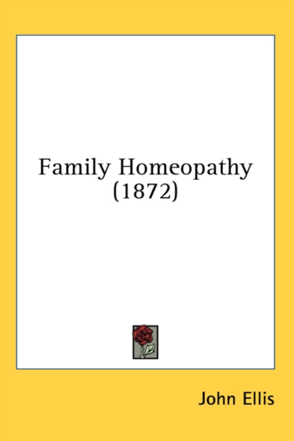 Family Homeopathy (1872), Hardback Book