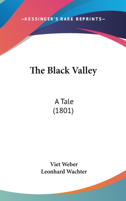 The Black Valley : A Tale (1801),  Book