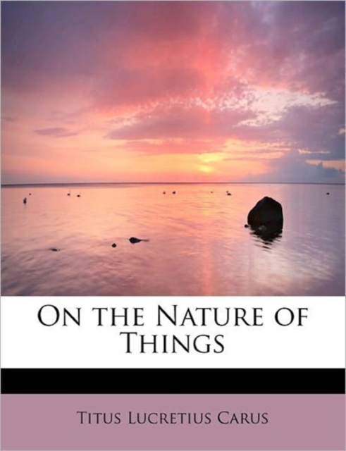 On the Nature of Things, Paperback / softback Book